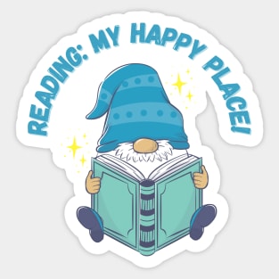 Reading: My Happy Place! Gnome, book lover Sticker